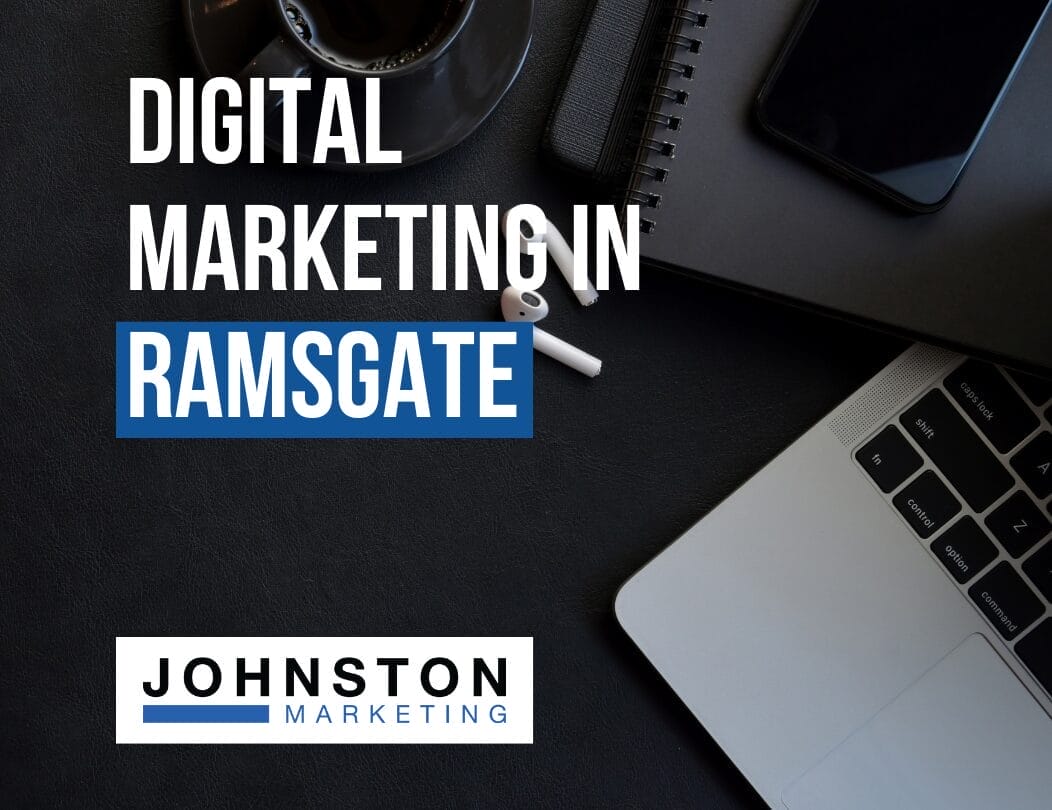 Digital marketing in Ramsgate