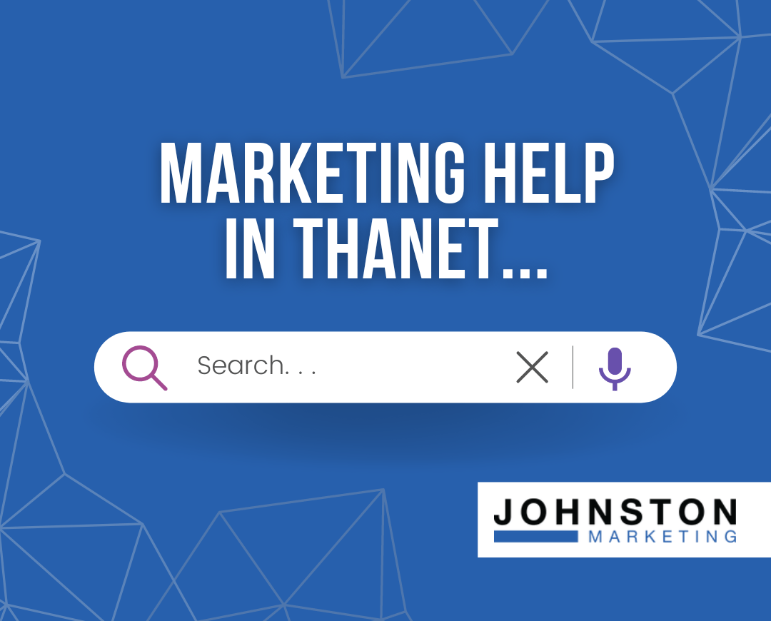 Marketing help in Thanet