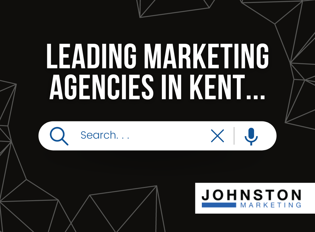 Leading Marketing Agencies in Kent